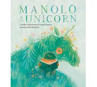 Jackie Azúa Kramer Jonah Kramer Manolo & the Unicorn (Relié)