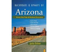 Jackie Dishner Backroads & Byways of Arizona (Poche) Backroads & Byways