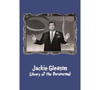 Jackie Gleason Library of the Paranormal /anglais