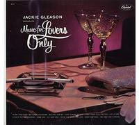 Jackie Gleason - Music For Lovers Only