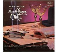 Jackie Gleason - Music for Lovers Only [Import]
