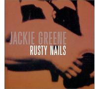 Jackie Greene - Rusty Nails