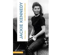 Jackie Kennedy Un destin américain - Hélène Harter - Calype - broché - Biographie
