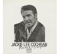 Jackie Lee Cochran - Rockabilly Legend [Import]
