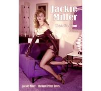 Jackie Miller Recollection, Book I: A Tribute in Photos