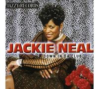 Jackie Neal - Down in Da Club