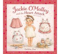 Jackie O’Malley and the Heart Attack (of Love!)