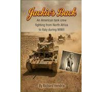 Jackie's Back: An American Tank Crew in World War II Italy