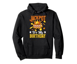 Jackpot It's My Birthday Slot Machine Casino Gambling Sweat à Capuche