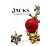 JACKS: Seven Short Stories