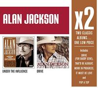 Jackson, Alan - X2: Under The Influence/Drive