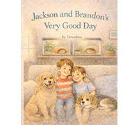 Jackson and Brandon's Very Good Day