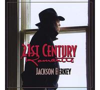 Jackson Berkey - 21st Century Romantic