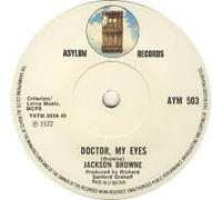 JACKSON BROWNE - doctor my eyes / looking into you 45 rpm single