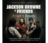 Jackson Browne & Friends – A Night To Remember – Enregistrement radio original (1979)