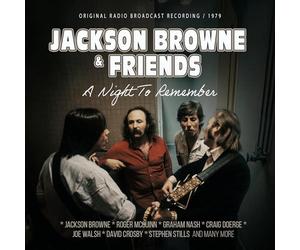 Jackson Browne & Friends - Jackson Browne & Friends - A Night To Remember (Original Radio Broadcast Recording, 1979)