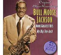 Jackson Bull Moose - More Greatest Hits [Import]