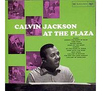 Jackson, Calvin - at The Plaza [Import]