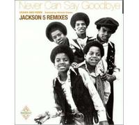 Jackson Five - Never Can Say Goodbye/I Want You Back