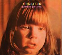 Jackson,Gordon - Thinking Back (Digipak-Edition+Bonustracks)