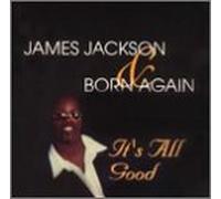 Jackson, James - It's All Good