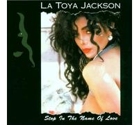 Jackson,la Toya - Stop in the Name of Love