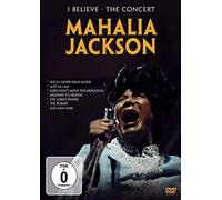 Jackson,Mahalia - Believe-the Concert