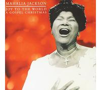 Jackson, Mahalia - Joy to The World: A Gospel Christmas [Import]