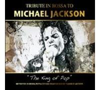 Jackson, Michael.=Trib= - Tribute in Bossa