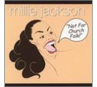 Jackson, Millie - Not for Church Folk