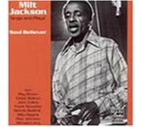 Jackson, Milt - Soul Believer