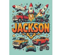 Jackson Personalized Coloring Book: This fun and engaging kids coloring book features a bright, glossy cover with a cool original boy-themed design ... and screen-free fun at home or on the go.