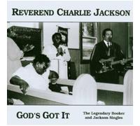 Jackson, Reverend Charlie - God's Got It : The Legendary Brooker & Jackson Singles