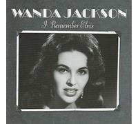 Jackson, Wanda - I Remember Elvis [Import]