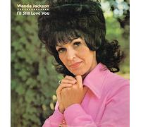Jackson, Wanda - I'll Still Love You