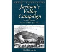 Jackson's Valley Campaign, Great Campaigns Series David G. Martin (Auteur)