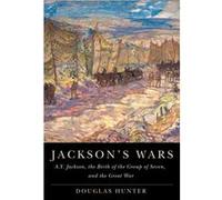 Jacksons Wars - Douglas Hunter - McGillQueens University Press - Livre en Anglais - Hardback Douglas HunterDouglas Hunter (Auteur)