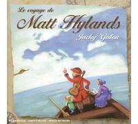 Jacky Galou - Le Voyage de Matt hylands