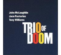 Jaco Pastorius Trio of Doom (CD) Album