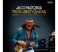 Jaco Pastorius – Truth, Liberty & Soul-Live in NYC: the Complete 19 – Harmonia Mundi