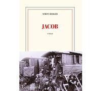 Simon Berger – Jacob – Roman – Broché – Gallimard