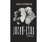 Jacob and Esau: Episode Nine: A Dark Christian Suspense Family Drama