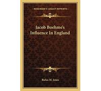 Jacob Boehme's Influence In England