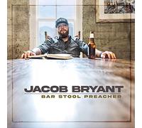 Jacob Bryant – Bar Stool Preacher – Vinyle