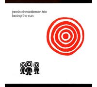 Jacob Christoffersen Trio - Facing The Sun