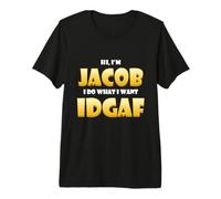 Jacob Costume IDGAF Meme Personalized Jacob First Name Jake T-Shirt Haut de Gamme