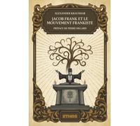 Jacob Frank et le mouvement frankiste (1726-1816)