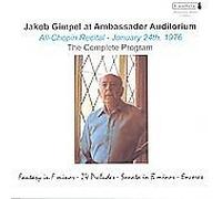 Jacob Gimpel at Ambassador Auditorium: All Chopin Recital - January 24th, 1976- 24 Preludes, Fantasia,Sonata in B minor, etc - 2CD Set /Rare