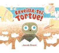 Jacob Grant - Réveille-toi, Tortue!