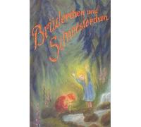 Jacob Grimm Wilhelm Grimm Brigitte Junghans Brüderchen und Schwesterchen (Poche)